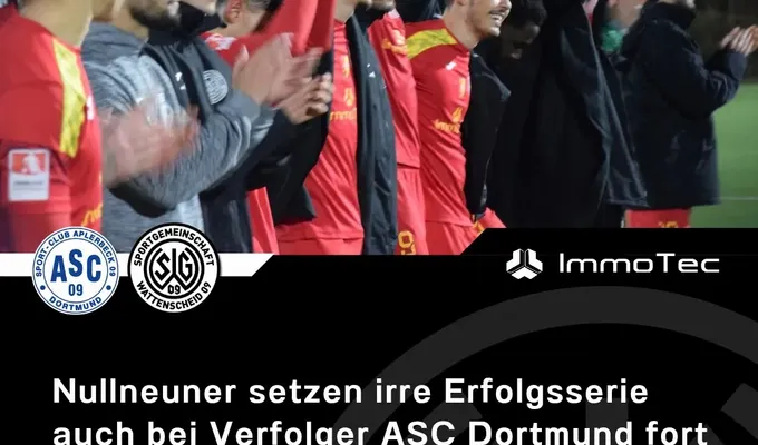 Nullneuner setzen irre Erfolgsserie auch bei Verfolger ASC Dortmund fort