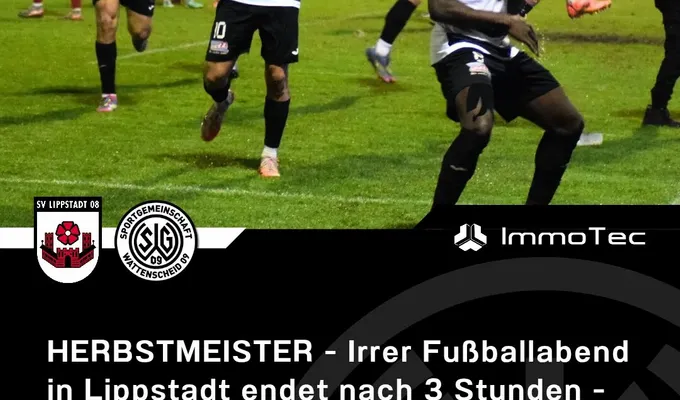 HERBSTMEISTER - Irrer Fußballabend in Lippstadt endet nach 3 Stunden - 09er kassieren in der 97…