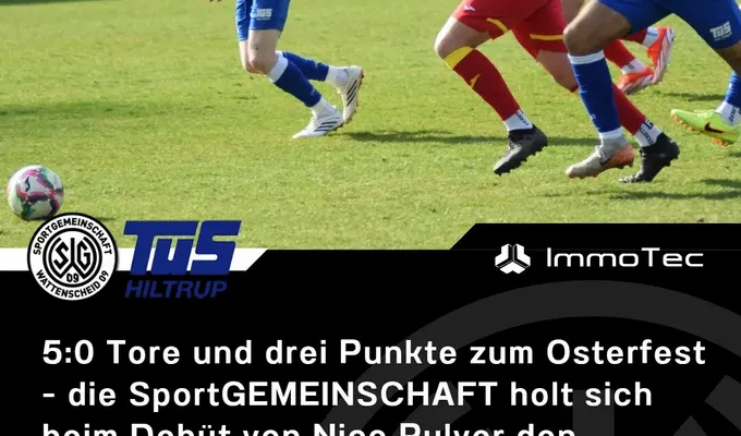5:0 Tore und drei Punkte zum Osterfest