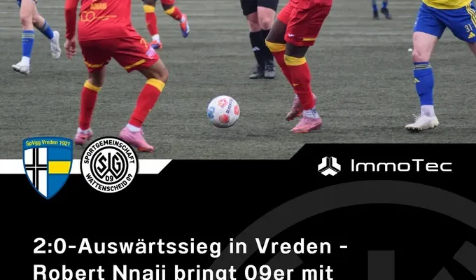 2:0-Auswärtssieg in Vreden - Robert Nnaji bringt 09er mit Doppelpack auf die Siegerstraße
