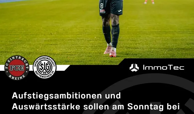 Aufstiegsambitionen und Auswärtsstärke sollen am Sonntag bei formstarken Rheinern untermauert werden