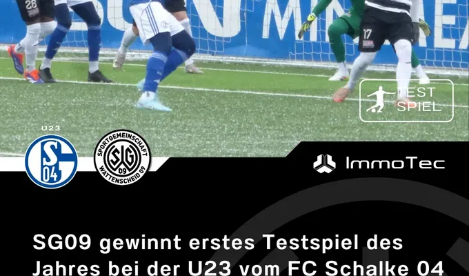 SG 09 gewinnt erstes Testspiel des Jahres bei der U23 vom FC Schalke 04 mit 1:0