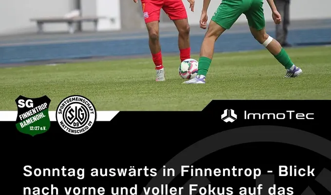 Sonntag auswärts in Finnentrop - Blick nach vorne und voller Fokus auf das Spiel