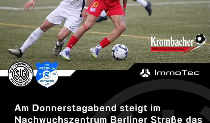 Am Donnerstagabend steigt im Nachwuchszentrum Berliner Straße das Westfalenpokalachtelfinale gegen…