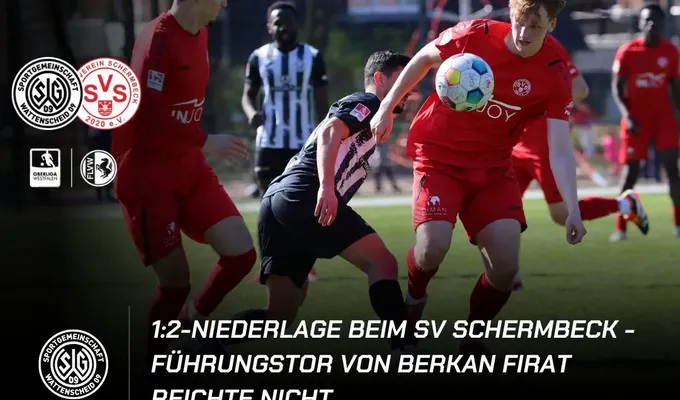 1:2-Niederlage beim SV Schermbeck - Führungstor von Berkan Firat reichte nicht